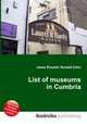List of museums in Cumbria, Jesse Russell,Ronald Cohn 