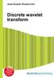 Discrete wavelet transform, Jesse Russell,Ronald Cohn 