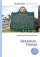 Sebastian, Florida, Jesse Russell,Ronald Cohn 