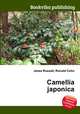 Camellia japonica, Jesse Russell,Ronald Cohn 
