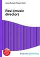 Ravi (music director), Jesse Russell,Ronald Cohn 