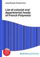 List of colonial and departmental heads of French Polynesia, Jesse Russell,Ronald Cohn 