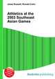 Athletics at the 2003 Southeast Asian Games, Jesse Russell,Ronald Cohn 