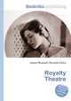 Royalty Theatre, Jesse Russell,Ronald Cohn 