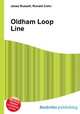 Oldham Loop Line, Jesse Russell,Ronald Cohn 