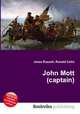 John Mott (captain), Jesse Russell,Ronald Cohn 