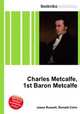 Charles Metcalfe, 1st Baron Metcalfe, Jesse Russell,Ronald Cohn 
