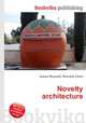 Novelty architecture, Jesse Russell,Ronald Cohn 