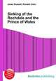Sinking of the Rochdale and the Prince of Wales, Jesse Russell,Ronald Cohn 