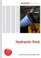 Hydraulic fluid, Jesse Russell,Ronald Cohn 
