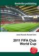 2011 FIFA Club World Cup, Jesse Russell,Ronald Cohn 