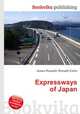 Expressways of Japan, Jesse Russell,Ronald Cohn 