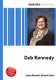 Deb Kennedy, Jesse Russell,Ronald Cohn 