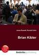 Brian Kibler, Jesse Russell,Ronald Cohn 