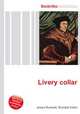 Livery collar, Jesse Russell,Ronald Cohn 