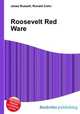 Roosevelt Red Ware, Jesse Russell,Ronald Cohn 