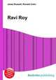 Ravi Roy, Jesse Russell,Ronald Cohn 