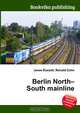 Berlin North–South mainline, Jesse Russell,Ronald Cohn 