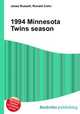 1994 Minnesota Twins season, Jesse Russell,Ronald Cohn 