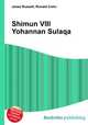 Shimun VIII Yohannan Sulaqa, Jesse Russell,Ronald Cohn 