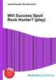 Will Success Spoil Rock Hunter? (play), Jesse Russell,Ronald Cohn 