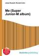 Me (Super Junior-M album), Jesse Russell,Ronald Cohn 