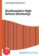 Southwestern High School (Kentucky), Jesse Russell,Ronald Cohn 