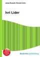Ivri Lider, Jesse Russell,Ronald Cohn 