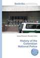 History of the Colombian National Police, Jesse Russell,Ronald Cohn 