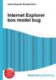 Internet Explorer box model bug, Jesse Russell,Ronald Cohn 