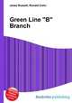 Green Line "B" Branch, Jesse Russell,Ronald Cohn 