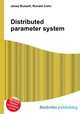 Distributed parameter system, Jesse Russell,Ronald Cohn 