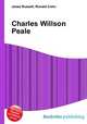 Charles Willson Peale, Jesse Russell,Ronald Cohn 