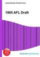 1995 AFL Draft, Jesse Russell,Ronald Cohn 
