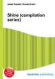 Shine (compilation series), Jesse Russell,Ronald Cohn 