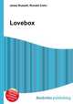 Lovebox, Jesse Russell,Ronald Cohn 
