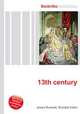 13th century, Jesse Russell,Ronald Cohn 