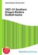 1927–31 Southern Oregon Raiders football teams, Jesse Russell,Ronald Cohn 