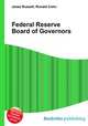 Federal Reserve Board of Governors, Jesse Russell,Ronald Cohn 