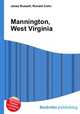 Mannington, West Virginia, Jesse Russell,Ronald Cohn 