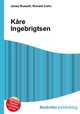 Kare Ingebrigtsen, Jesse Russell,Ronald Cohn 
