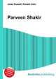 Parveen Shakir, Jesse Russell,Ronald Cohn 