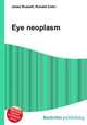 Eye neoplasm, Jesse Russell,Ronald Cohn 