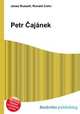 Petr Cajanek, Jesse Russell,Ronald Cohn 