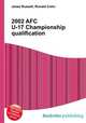 2002 AFC U-17 Championship qualification, Jesse Russell,Ronald Cohn 