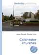 Colchester churches, Jesse Russell,Ronald Cohn 
