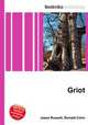 Griot, Jesse Russell,Ronald Cohn 
