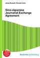 Sino-Japanese Journalist Exchange Agreement, Jesse Russell,Ronald Cohn 