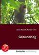 Groundhog, Jesse Russell,Ronald Cohn 