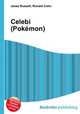 Celebi (Pokemon), Jesse Russell,Ronald Cohn 